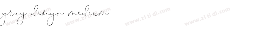 gray design medium字体转换